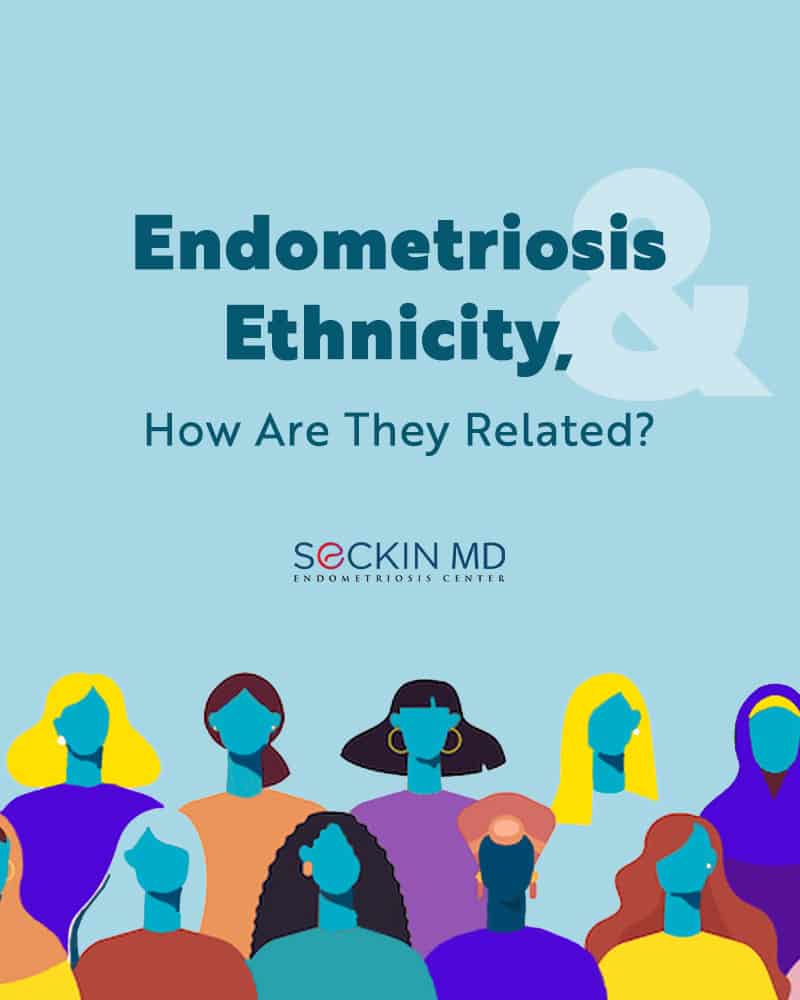Endometriosis and Ethnicity