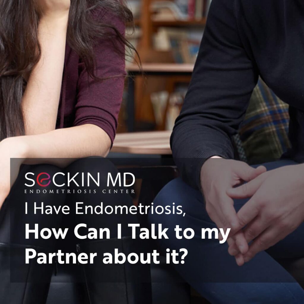 How Can I Talk to my Partner about endometriosis?
