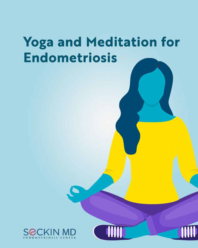 Yoga and Meditation for Endometriosis