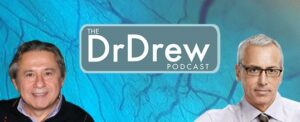 Dr. Tamer Seckin Opens National Dialogue about Endometriosis on Dr. Drew's Podcast