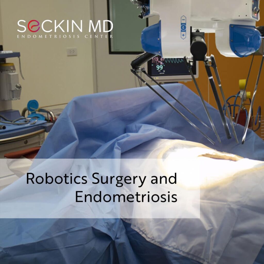 Robotics Surgery and Endometriosis