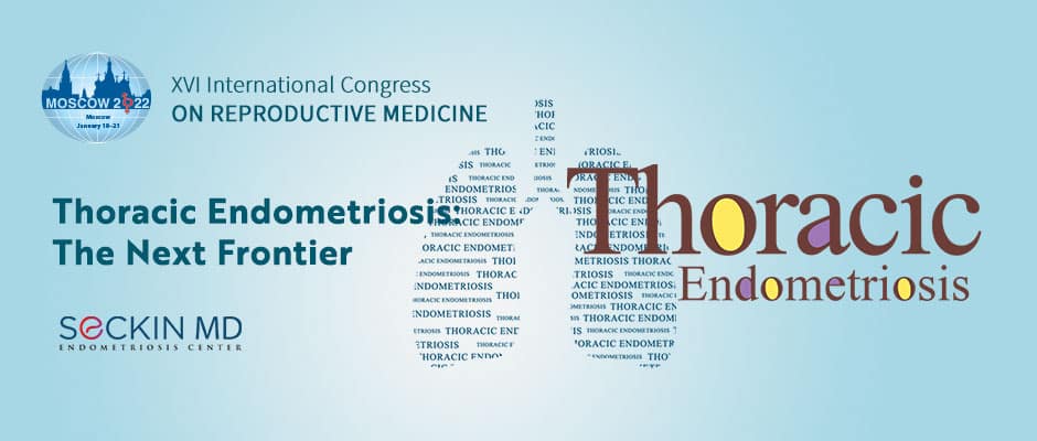 Thoracic Endometriosis: The Next Frontier