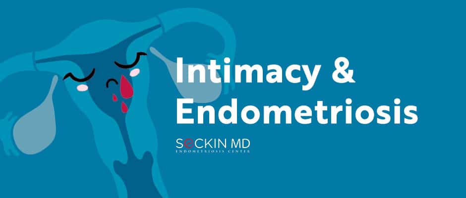 Intimacy and Endometriosis