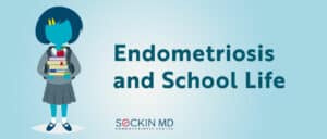 Endometriosis and School Life