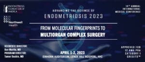 The 2023 Endometriosis Medical Conference Is Fast Approaching