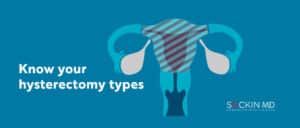 Know your hysterectomy types