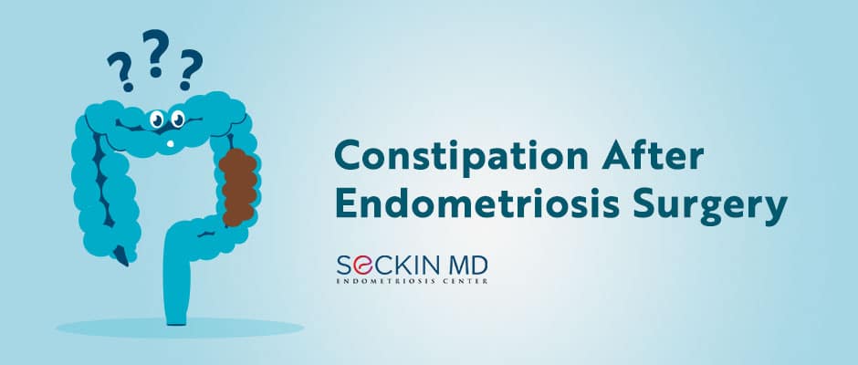 Constipation After Endometriosis Surgery